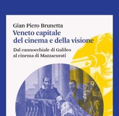 Veneto capitale del cinema e della visione